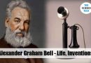 Alexander Graham Bell – Life, Inventions, Biography & Telephone