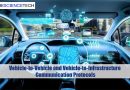 Vehicle-to-Vehicle and Vehicle-to-Infrastructure Communication Protocols