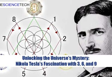 Unlocking the Universe’s Mystery: Nikola Tesla’s Fascination with 3, 6, and 9