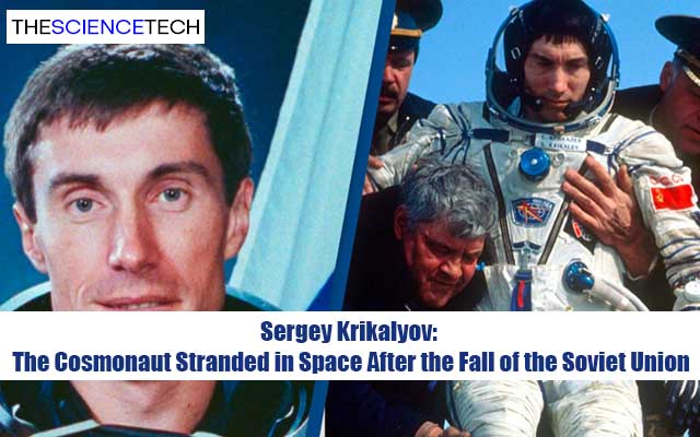 Sergey Krikalyov: The Cosmonaut Stranded in Space After the Fall of the Soviet Union