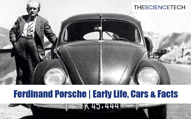 Ferdinand Porsche | Early Life, Cars & Facts
